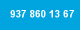 937 860 13 67